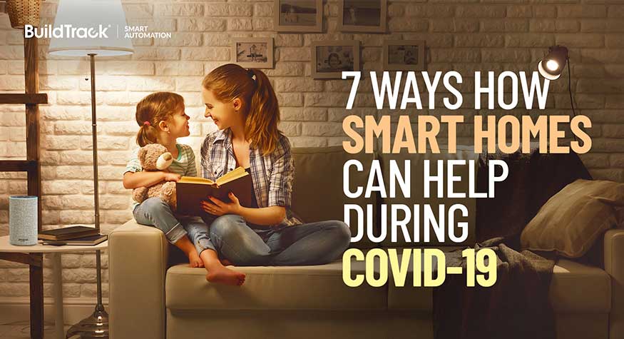 7 ways how smart homes can help during Covid-19
