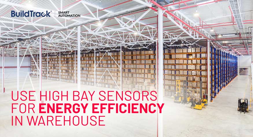 use high bay sensors for energy efficiency in warehouse