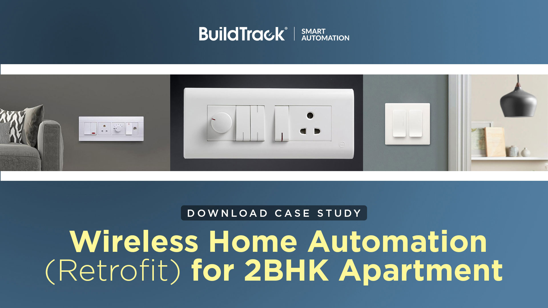 Wireless Home Automation (Retrofit) for 2BHK Apartment ...