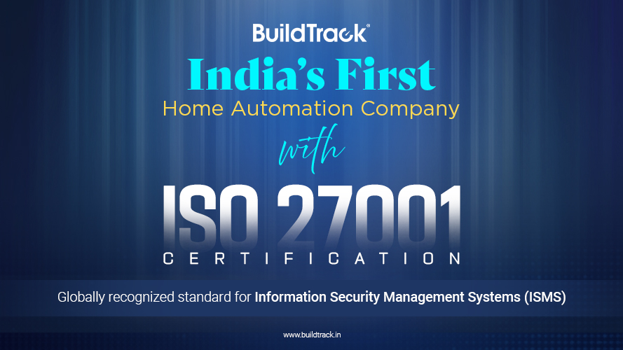 BuildTrack achieves ISO 27001 certification, strengthening data security and IoT governance across smart automation solutions in India and global markets.